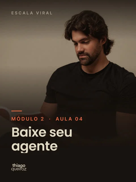 Módulo 2, aula 04: Baixe seu agente